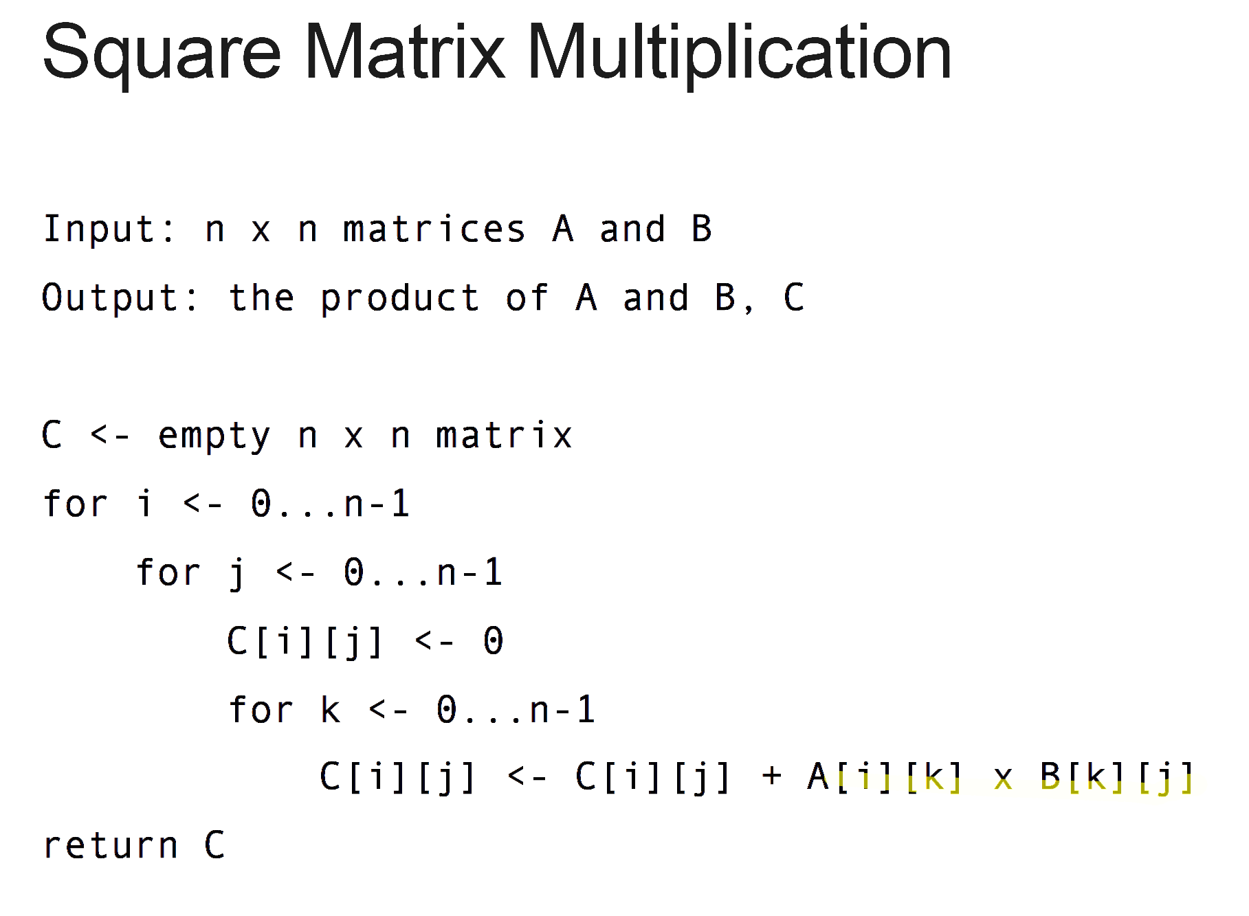 Square Matrix Multiplication